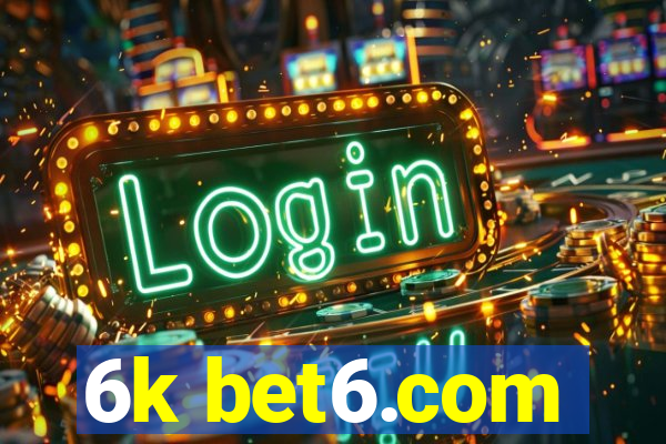 6k bet6.com